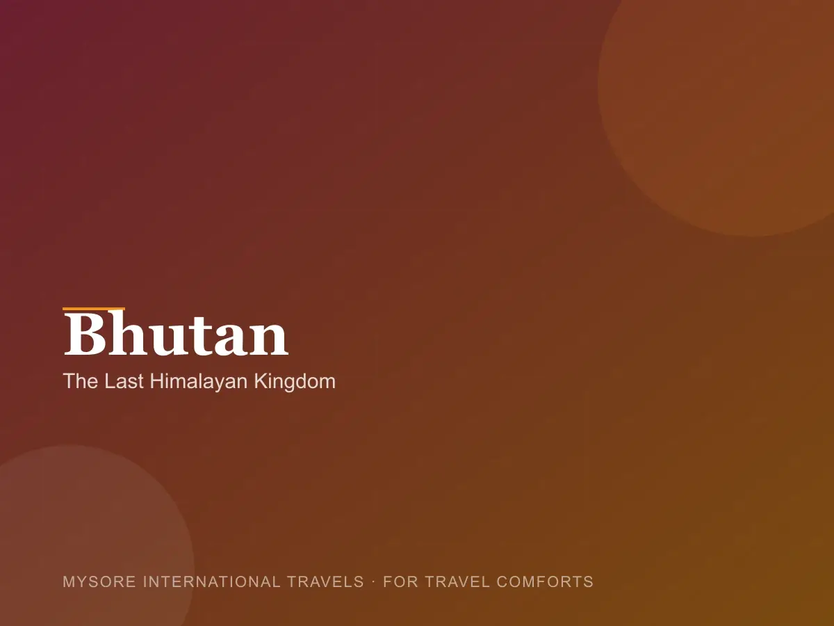 Bhutan — travel packages by Mysore International Travels