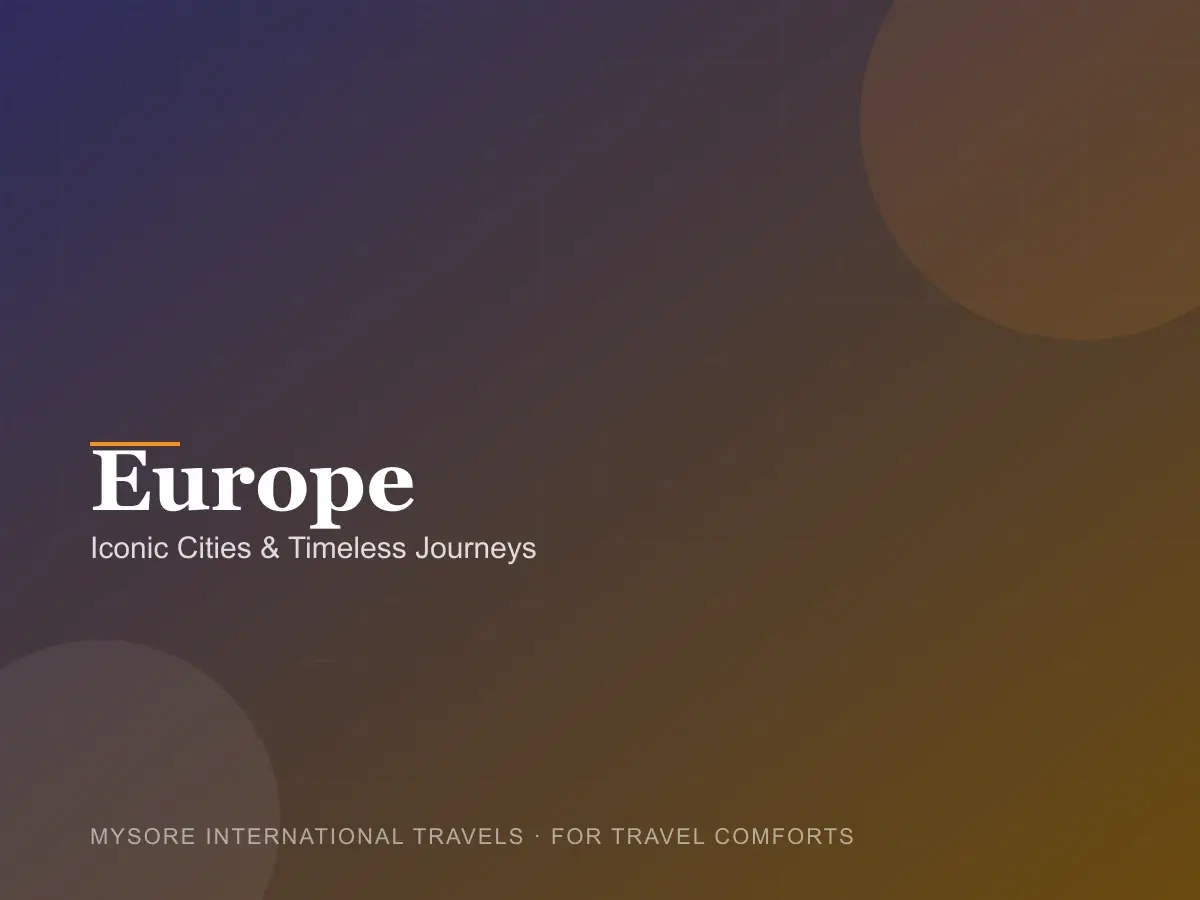 Europe — travel packages by Mysore International Travels