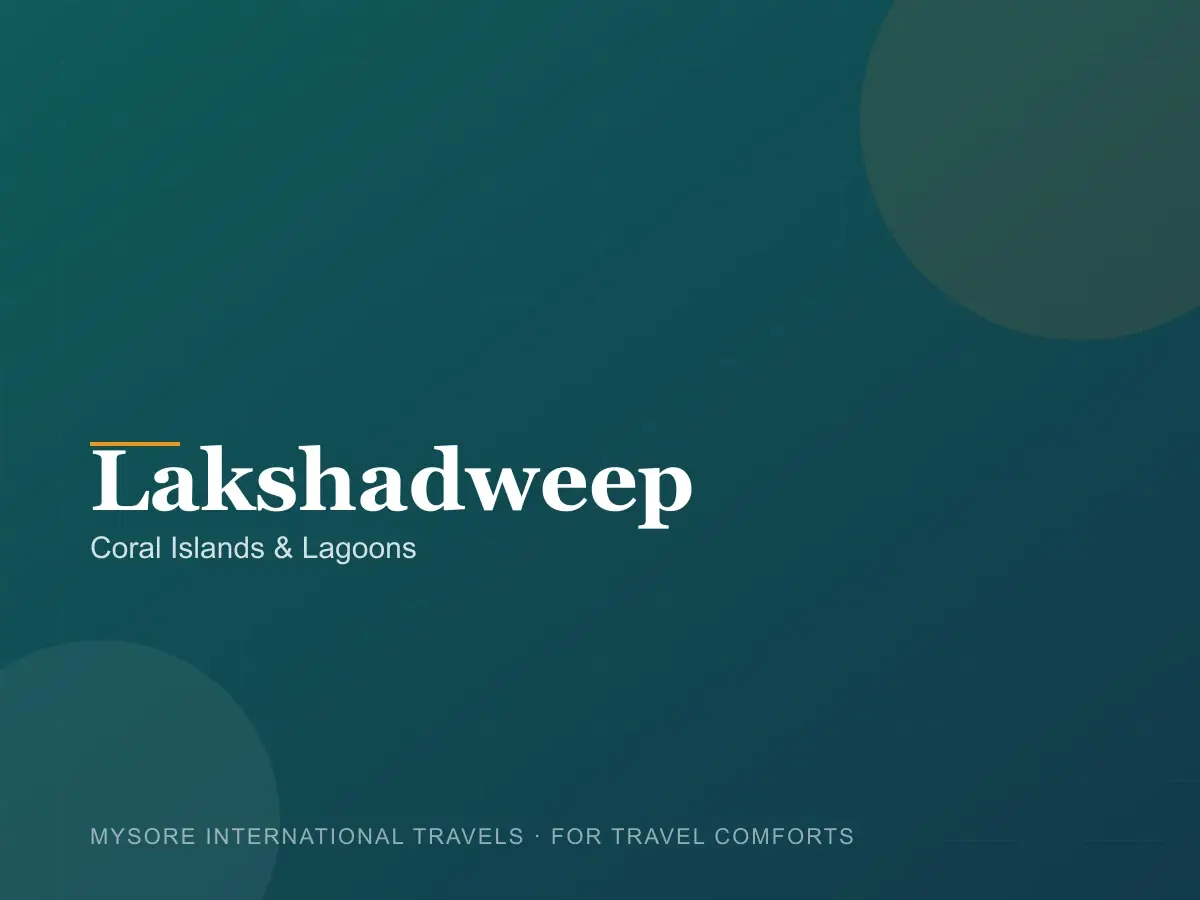 Lakshadweep — travel packages by Mysore International Travels