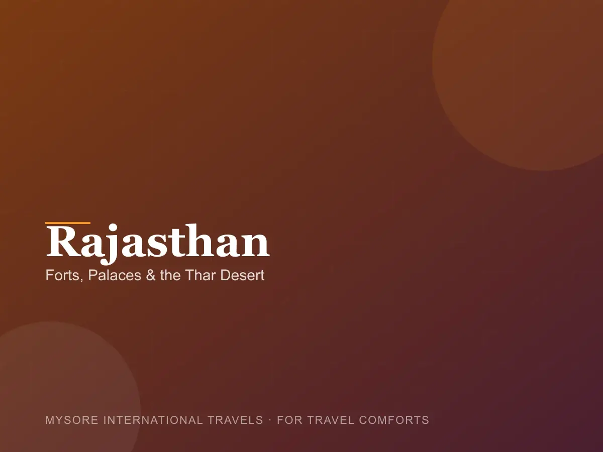 Rajasthan — travel packages by Mysore International Travels