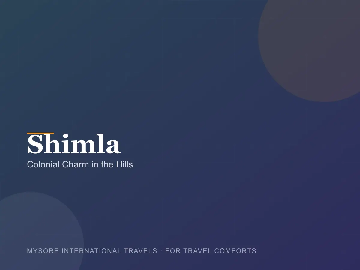 Shimla — travel packages by Mysore International Travels