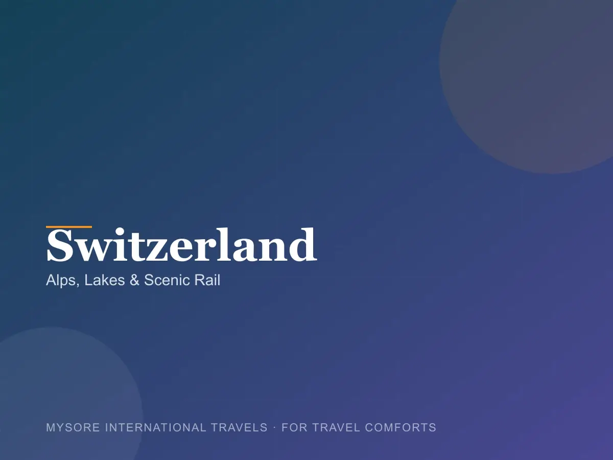 Switzerland — travel packages by Mysore International Travels